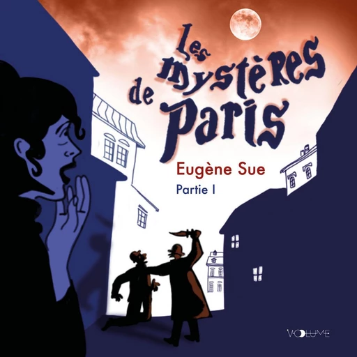 Les mystères de Paris (Tome 1) - Eugène Sue - VOolume