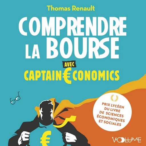 Comprendre la bourse avec Captain Economics - Thomas Renault - VOolume