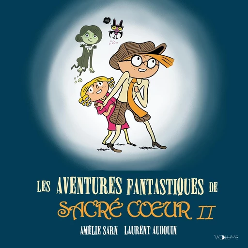 Les aventures fantastiques de Sacré-Coeur (L'Intégrale 2) - Laurent Audouin - VOolume