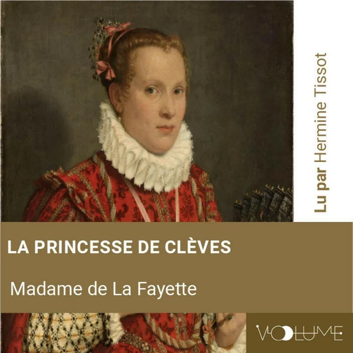 La Princesse de Clèves - Marie-Madeleine de la Fayette - VOolume