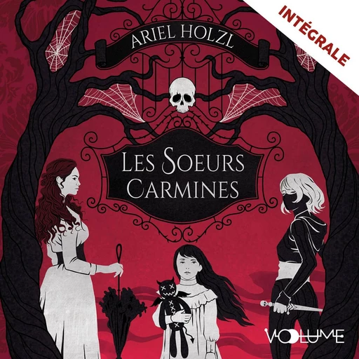 Les Soeurs Carmines (L'Intégrale) - Ariel Holzl - VOolume