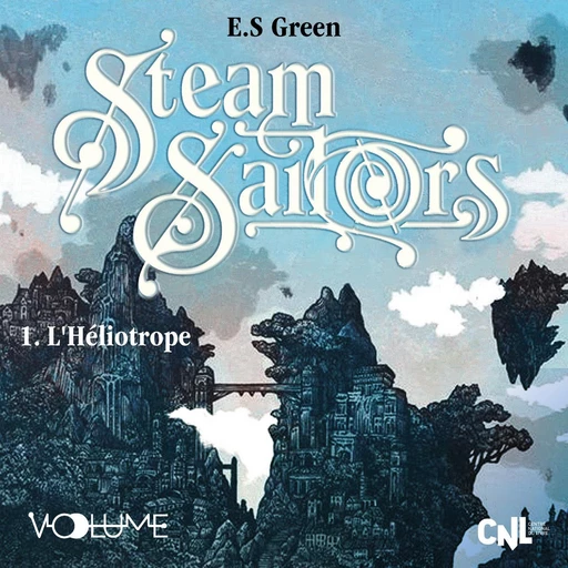 Steam Sailors (Tome 1) - L'Héliotrope - E.S Green - VOolume