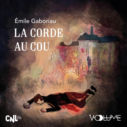 La Corde au cou - Emile Gaboriau - VOolume