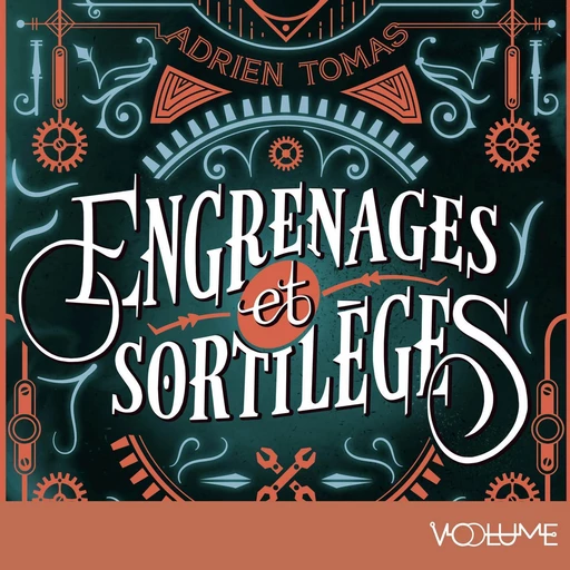 Mécaverse (Tome 1) - Engrenages et sortilèges - Adrien Tomas - VOolume