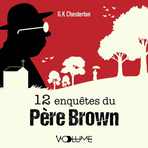 12 enquêtes du Père Brown - Gilbert Keith Chesterton - VOolume