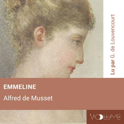 Emmeline - Alfred de Musset - VOolume