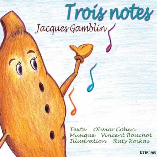 Trois notes - Olivier Cohen - VOolume