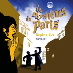 Les mystères de Paris (Tome 3)