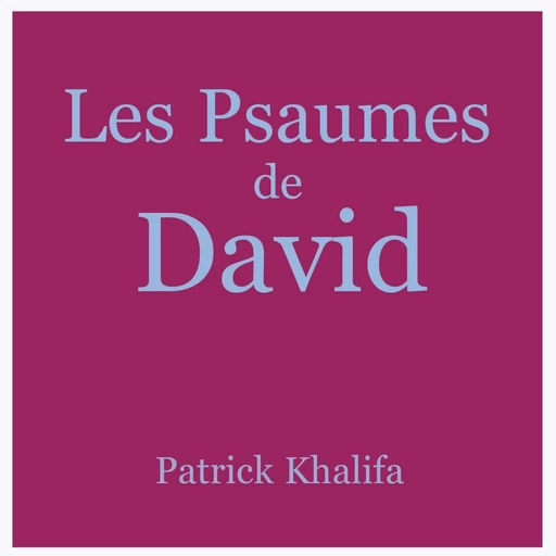 Psaumes de David -  Anonyme - VOolume