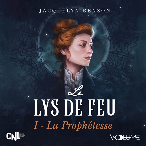 Lys de feu (Tome 1) - La Prophétesse - Jacquelyn Benson - VOolume