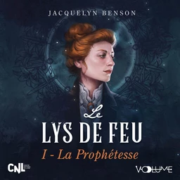 Lys de feu (Tome 1) - La Prophétesse