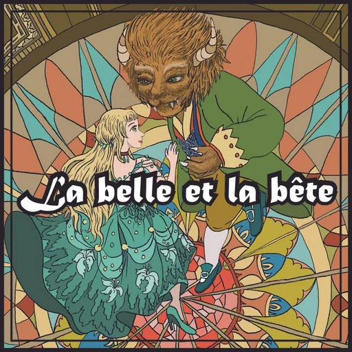 La Belle et la Bête - Jeanne-Marie Leprince De Beaumont - VOolume