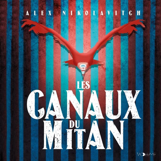 Les Canaux du Mitan - Alex Nikolavitch - VOolume