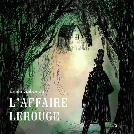 L'affaire Lerouge - Émile Gaboriau - VOolume