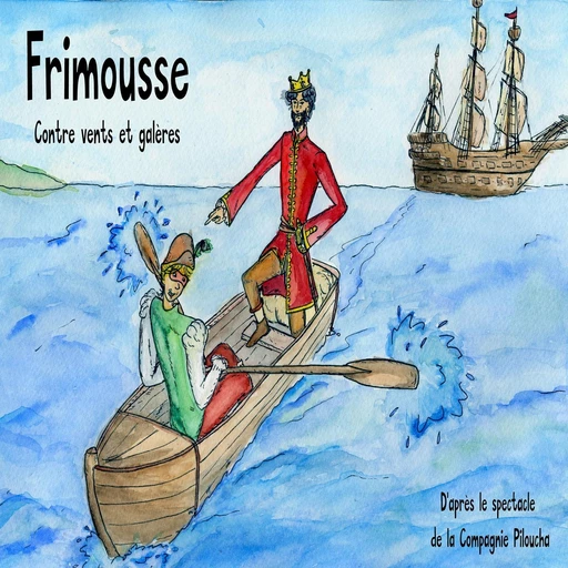 Frimousse contre vents et galères - Laurie-Anne Macé - VOolume