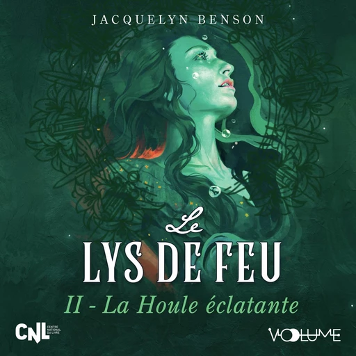 Lys de feu (Tome 2) - La Houle éclatante - Jacquelyn Benson - VOolume