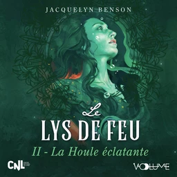 Lys de feu (Tome 2) - La Houle éclatante