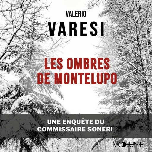 Les ombres de Montelupo - Valerio Varesi - VOolume