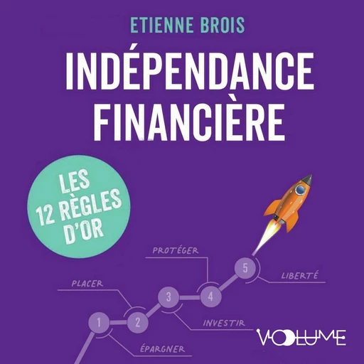 Indépendance financière - Etienne Brois - VOolume