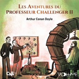 Les aventures du Professeur Challenger (Tome 2)