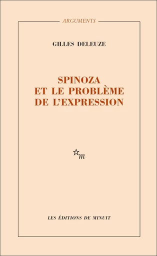 Spinoza et le problème de l'expression - Gilles Deleuze - Minuit