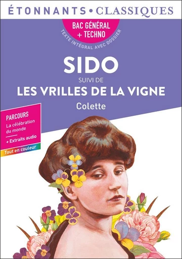 Sido suivi de Les Vrilles de la vigne - Bac 2025 -  Colette - Flammarion