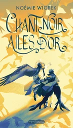 Chant noir, ailes d’or