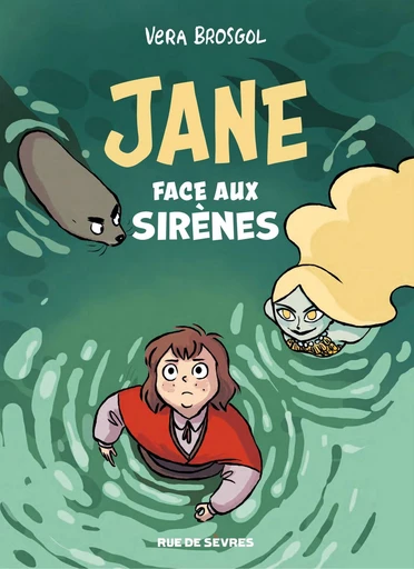 Jane face aux Sirènes - Vera Brosgol - Rue de Sèvres