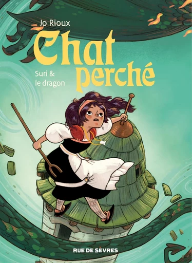 Chat perché - Tome 3 - Suri et le dragon - JO RIOUX - Rue de Sèvres