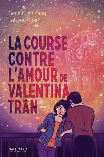 La Course contre l'amour de Valentina Tran - Gene Luen Yang, Leuyen Pham - Éditions Gallimard BD