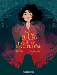 D'Or et d'Oreillers