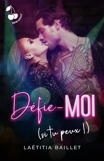 Défie-moi (si tu peux !) - Laëtitia Baillet - Cherry Publishing