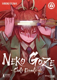 Neko Goze - Chats Errants T01