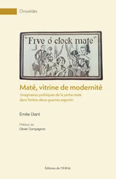 Maté, vitrine de modernité