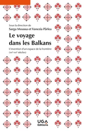 Le voyage dans les Balkans