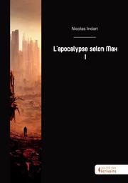 L'apocalypse selon Max - Tome I