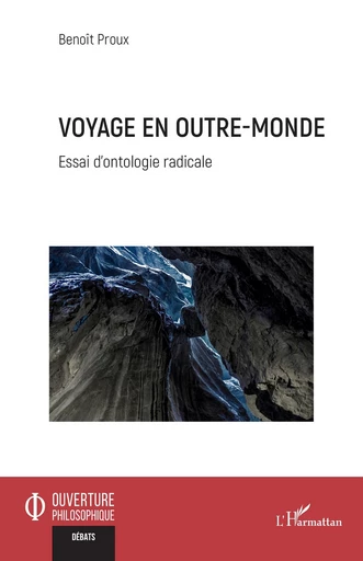 Voyage en outre-monde - Benoît Proux - Editions L'Harmattan