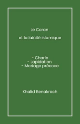 Le Coran   et la Laïcité islamique