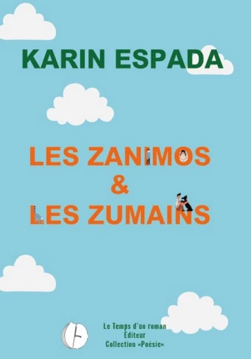 Les zanimos & les zumains - Karin Espada - Publishroom