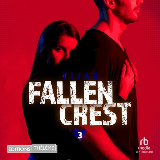 Fallen Crest - Tome 03 -  - Editions Theleme from W. F. Howes