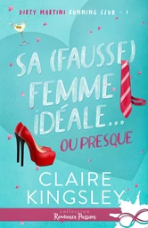 Sa (fausse) femme idéale…ou presque