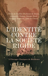 L'Identité Contre la Société Rigide : 5 Ouvrages Classiques de Résilience