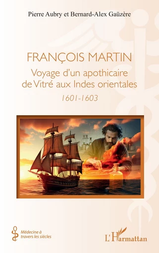 François Martin - Bernard-Alex Gaüzère, Pierre Aubry - Editions L'Harmattan