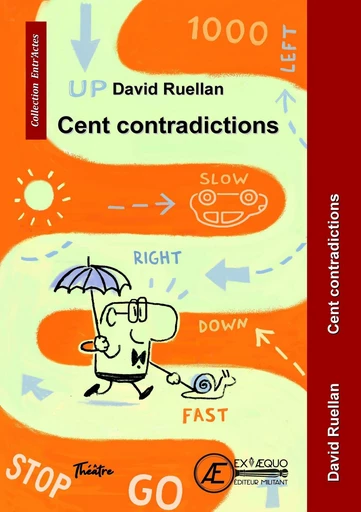 Cent contradictions - David Ruellan - Ex Aequo