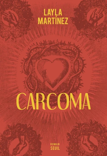 Carcoma - Layla Martínez - Seuil