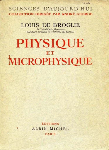 Physique et microphysique - Louis de Broglie - Albin Michel