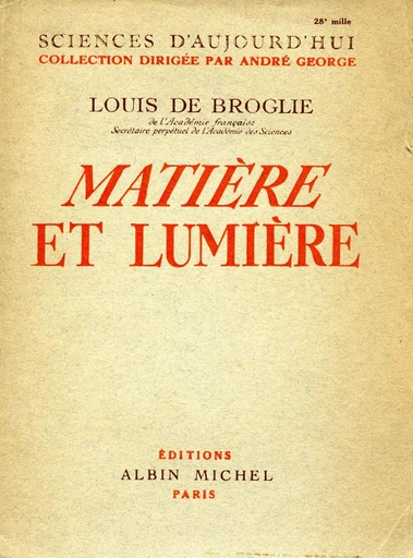 Matière et lumière - Louis de Broglie - Albin Michel