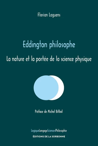 Eddington philosophe - Florian Laguens - Éditions de la Sorbonne