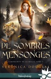 De sombres mensonges