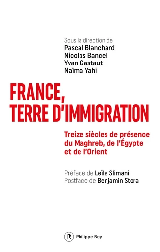 France, terre d'immigration -  - Philippe Rey